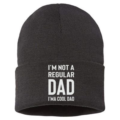 I'm Not A Regular Dad I'm A Cool Dad Father Sustainable Knit Beanie