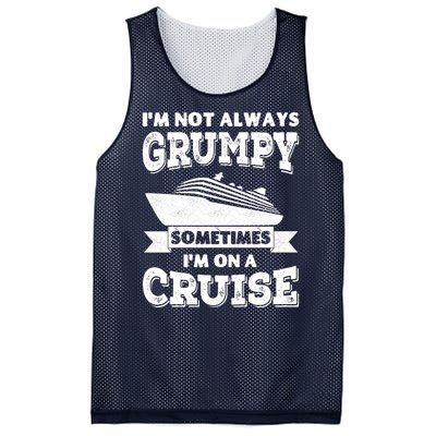 IM Not Always Grumpy Sometimes IM On A Cruise Mesh Reversible Basketball Jersey Tank