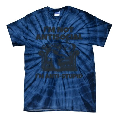 IM Not Antisocial IM Antistupid Black Tie-Dye T-Shirt