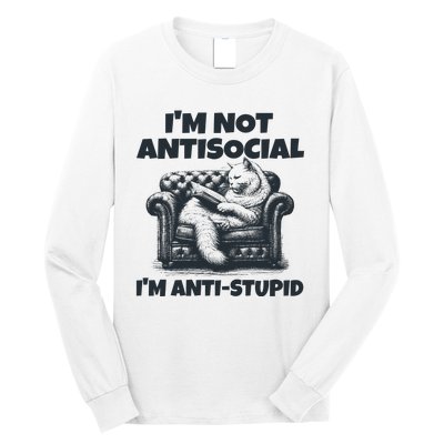 IM Not Antisocial IM Antistupid Black Long Sleeve Shirt