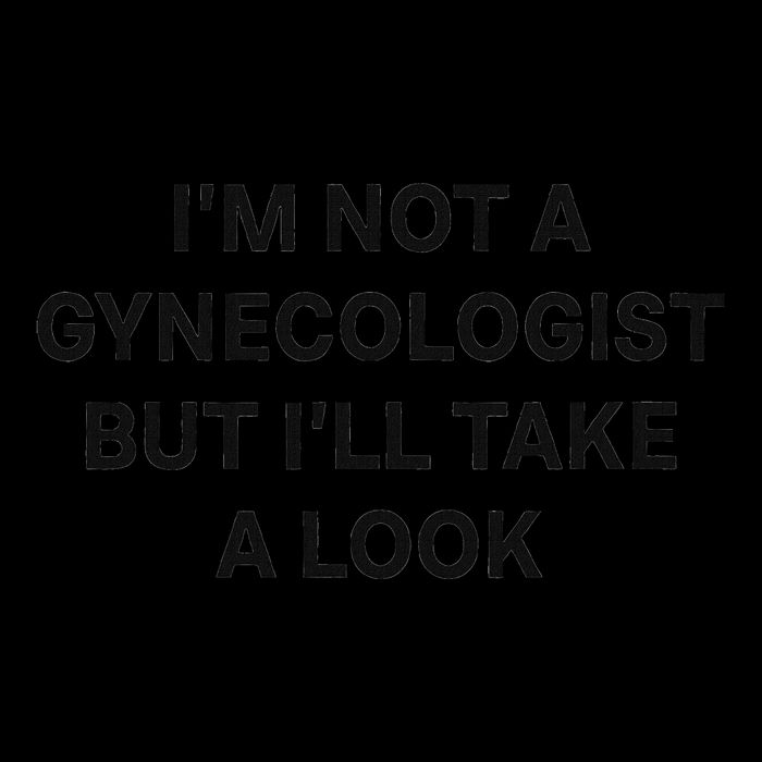 IM Not A Gynecologist But ILl Take A Look Funny Saying 16oz Travel Tumbler