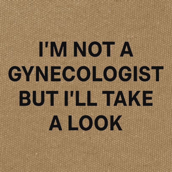 IM Not A Gynecologist But ILl Take A Look Funny Saying Cotton Canvas Backpack