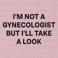 IM Not A Gynecologist But ILl Take A Look Funny Saying 25L Jumbo Tote