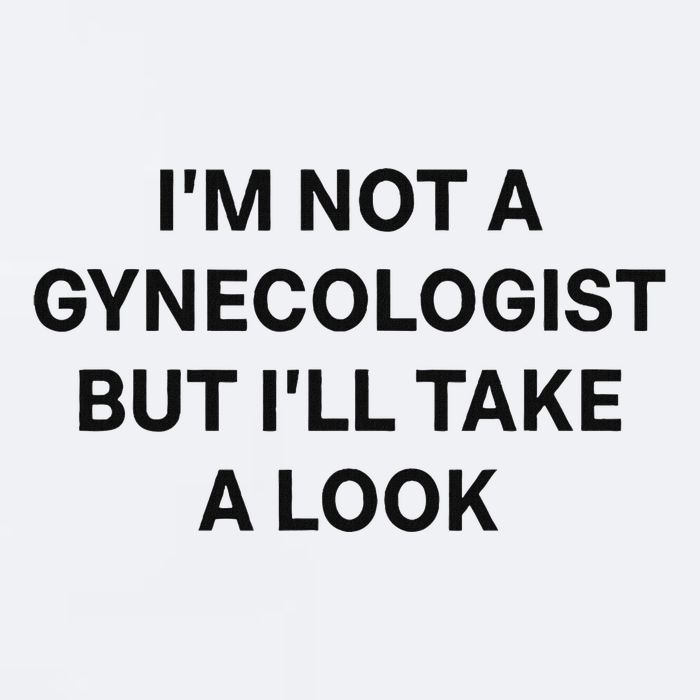 IM Not A Gynecologist But ILl Take A Look Funny Saying Sueded Cloud Jersey T-Shirt