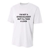 IM Not A Gynecologist But ILl Take A Look Funny Saying Youth Performance Sprint T-Shirt