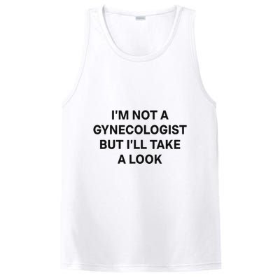 IM Not A Gynecologist But ILl Take A Look Funny Saying PosiCharge Competitor Tank