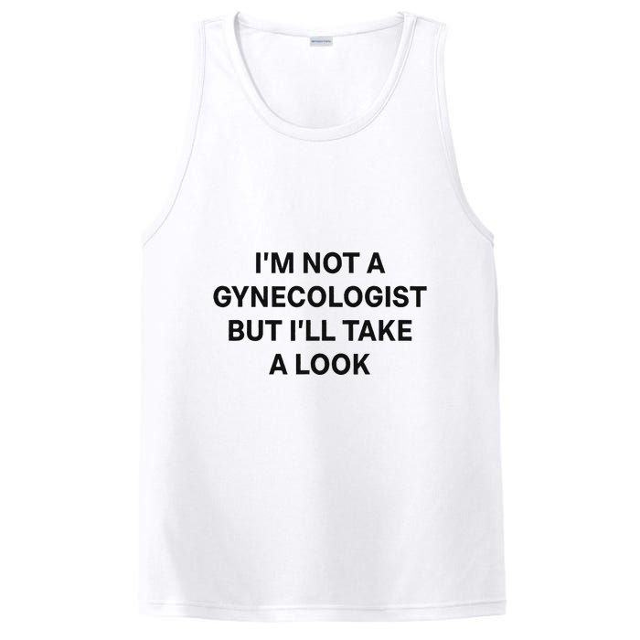 IM Not A Gynecologist But ILl Take A Look Funny Saying PosiCharge Competitor Tank