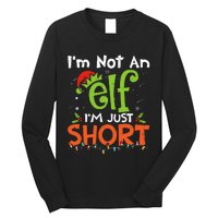 Im Not An Elf Just Short Funny Christmas Xmas Long Sleeve Shirt