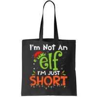 Im Not An Elf Just Short Funny Christmas Xmas Tote Bag