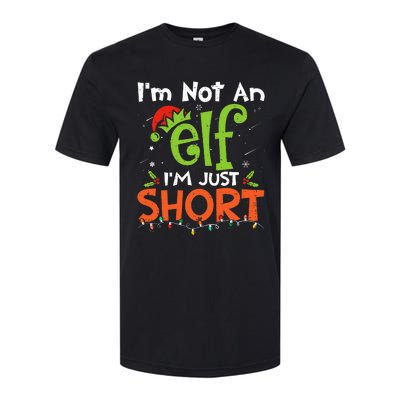 Im Not An Elf Just Short Funny Christmas Xmas Softstyle® CVC T-Shirt