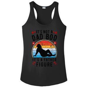 Its Not A Dad Bod Its A Father Figure Fathers Day Gift Ladies PosiCharge Competitor Racerback Tank