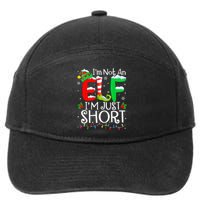 IM Not An Elf IM Just Short Funny Christmas Family Pajamas 7-Panel Snapback Hat