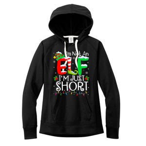 IM Not An Elf IM Just Short Funny Christmas Family Pajamas Women's Fleece Hoodie