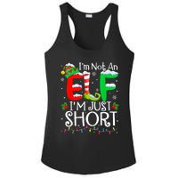 IM Not An Elf IM Just Short Funny Christmas Family Pajamas Ladies PosiCharge Competitor Racerback Tank