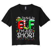 IM Not An Elf IM Just Short Funny Christmas Family Pajamas Women's Crop Top Tee