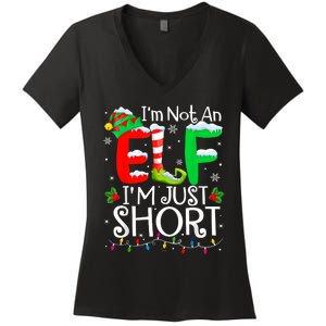 IM Not An Elf IM Just Short Funny Christmas Family Pajamas Women's V-Neck T-Shirt