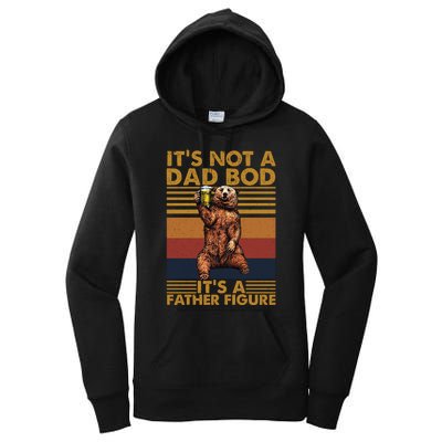 ItS Not A Dad Bod Its A Father Figure Women's Pullover Hoodie