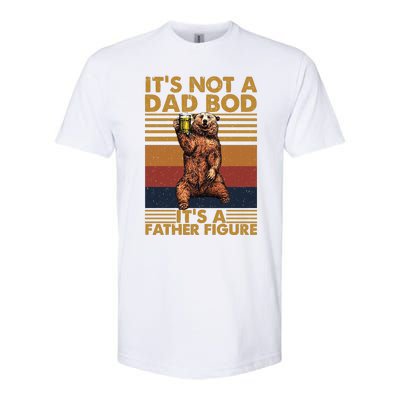 ItS Not A Dad Bod Its A Father Figure Softstyle CVC T-Shirt