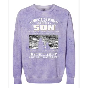 I'm Not A Perfect Son But My Crazy Mom Loves Me On Back Colorblast Crewneck Sweatshirt