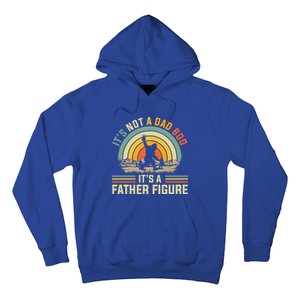 Its Not A Dad Bod Its A Father Figure Dad Bod Father Figure Great Gift Hoodie