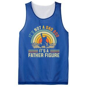 Its Not A Dad Bod Its A Father Figure Dad Bod Father Figure Great Gift Mesh Reversible Basketball Jersey Tank