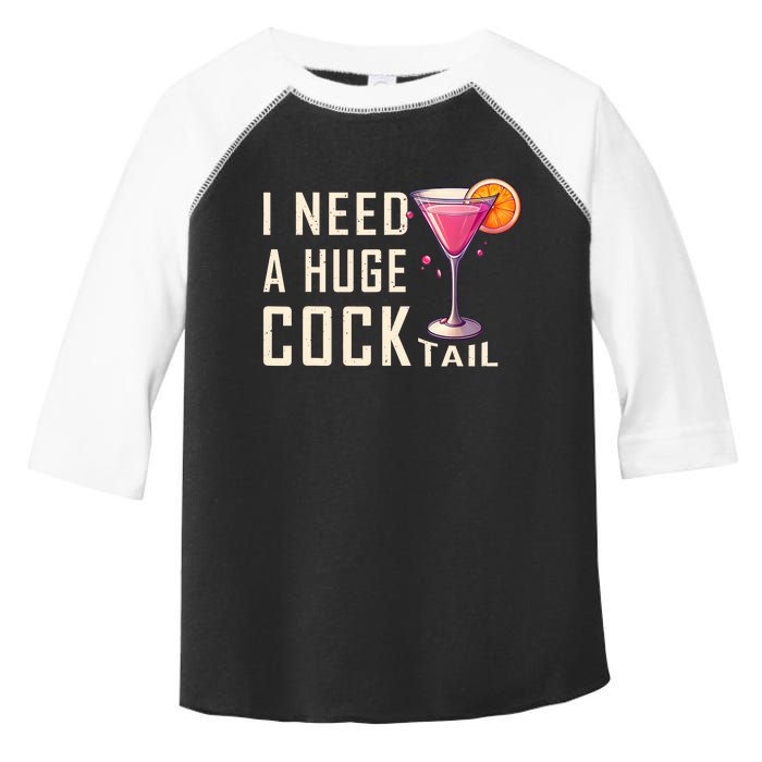 I Need A Huge Cocktail | Funny Adult Humor Drinking Toddler Fine Jersey T-Shirt