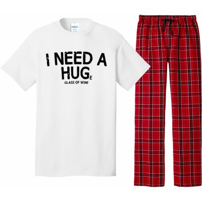 I Need A Huge Glass Of Wine Funny Wine Humor Pajama Set