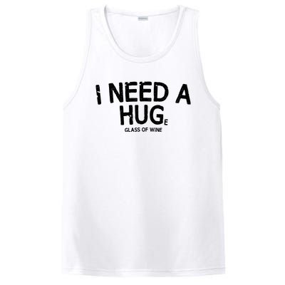 I Need A Huge Glass Of Wine Funny Wine Humor PosiCharge Competitor Tank