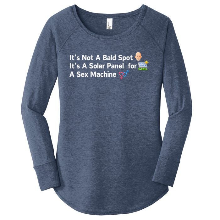 ItS Not A Bald Spot ItS A Solar Panel A Sex Machine Women's Perfect Tri Tunic Long Sleeve Shirt