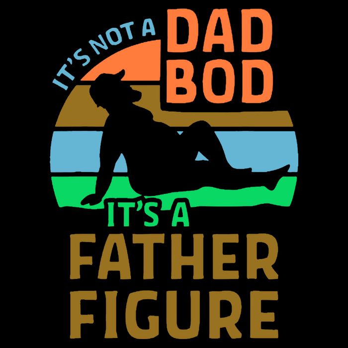 It's Not A Dad Bod It's A Father Figure Funny Mug