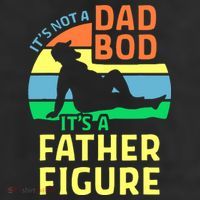 It's Not A Dad Bod It's A Father Figure Funny Beanie