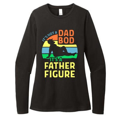 It's Not A Dad Bod It's A Father Figure Funny Womens CVC Long Sleeve Shirt