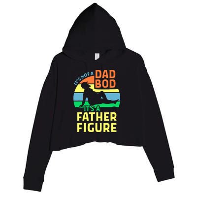 It's Not A Dad Bod It's A Father Figure Funny Crop Fleece Hoodie