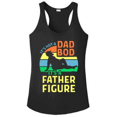 It's Not A Dad Bod It's A Father Figure Funny Ladies PosiCharge Competitor Racerback Tank