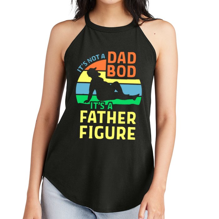 It's Not A Dad Bod It's A Father Figure Funny Women's Perfect Tri Rocker Tank