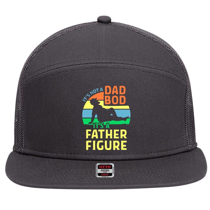 It's Not A Dad Bod It's A Father Figure Funny 7 Panel Mesh Trucker Snapback Hat