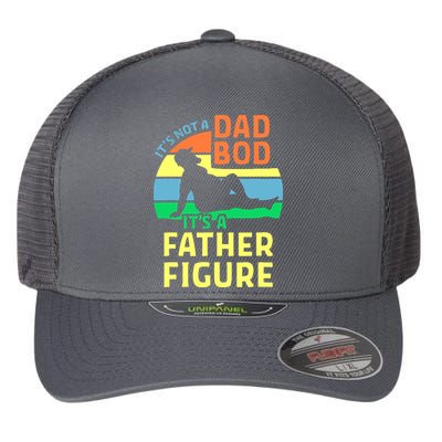 It's Not A Dad Bod It's A Father Figure Funny Flexfit Unipanel Trucker Cap