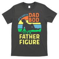 It's Not A Dad Bod It's A Father Figure Funny T-Shirt