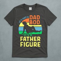 It's Not A Dad Bod It's A Father Figure Funny T-Shirt
