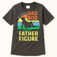 It's Not A Dad Bod It's A Father Figure Funny Tall T-Shirt