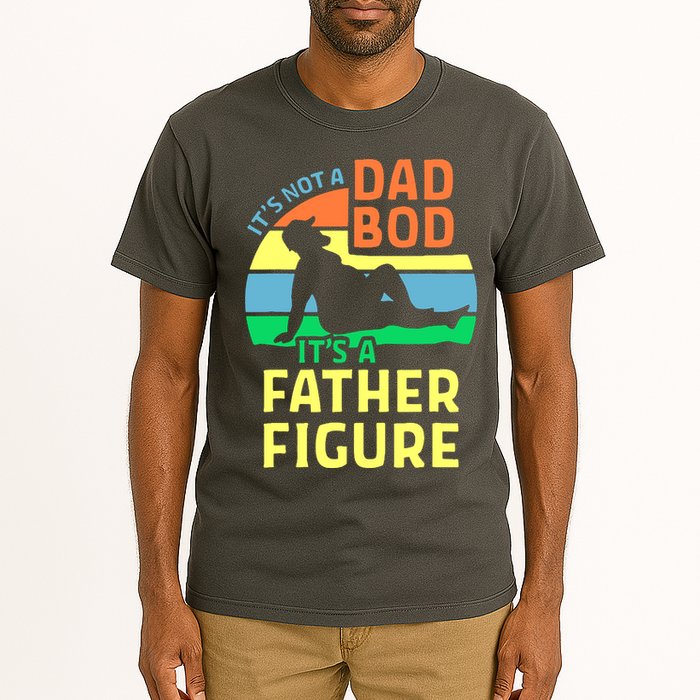 It's Not A Dad Bod It's A Father Figure Funny Tall T-Shirt