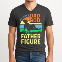 It's Not A Dad Bod It's A Father Figure Funny V-Neck T-Shirt
