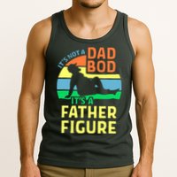 It's Not A Dad Bod It's A Father Figure Funny Tank Top
