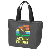 It's Not A Dad Bod It's A Father Figure Funny Zip Tote Bag