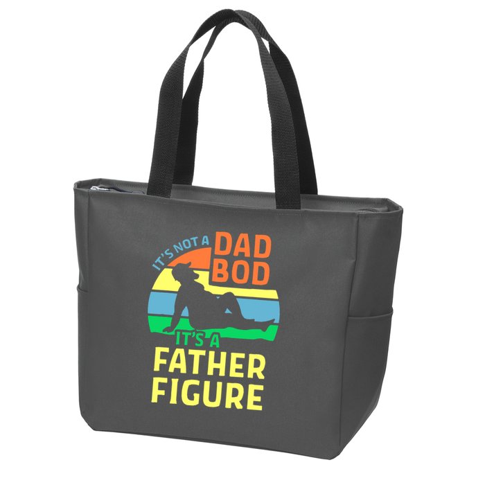 It's Not A Dad Bod It's A Father Figure Funny Zip Tote Bag
