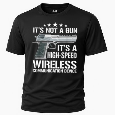 Its Not A Gun High Speed Wireless Communication Device Funny Cooling Performance Crew T-Shirt