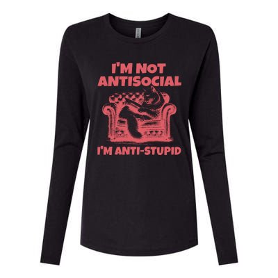 Im Not Anti Social Im Anti Stupid Womens Cotton Relaxed Long Sleeve T-Shirt