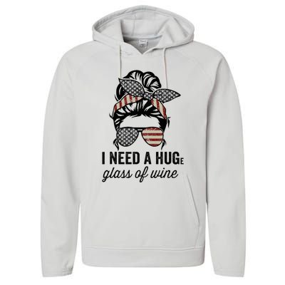 I Need A Huge Glass Of Wine Usa Performance Fleece Hoodie