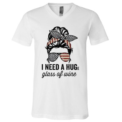 I Need A Huge Glass Of Wine Usa V-Neck T-Shirt