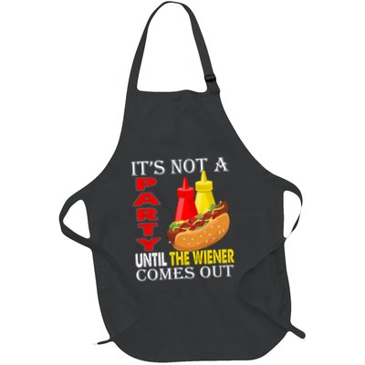 Its Not A Party Until The Wiener Comes Out Apron